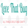 Love That Bug
