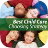 6 Easy Steps to a Winning Choose a Right Child Care Strategy