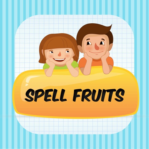 Spell Fruits