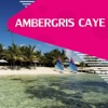 Ambergris Caye Travel Guide