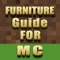 Now , Breathe some life into your world and fill those empty rooms with the ultimate catalogue of Minecraft furniture items