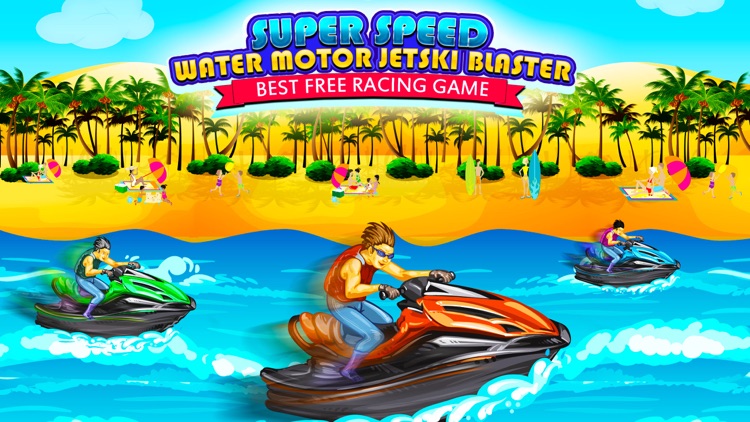 Super Speed Water Motor Jetski Blaster - Best Free Racing Game