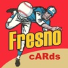 Fresno cARds