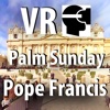 VR Virtual Reality press360 First Palm Sunday with the Pope Francis