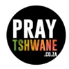 Pray Tshwane