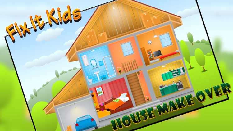 Fix It Kids House Makeover