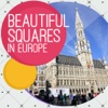 Beautiful Squares In Europe