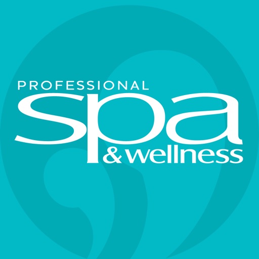 Professional Spa & Wellness The modern business magazine for the forward-looking spa director or hotelier