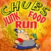 CHUBS: Junk Food Run