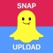 Snap Upload Free for Snapchat - Upload Photos, Videos from Your Camera Roll