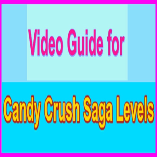 Video Guide for Candy Crush Saga  - Levels icon