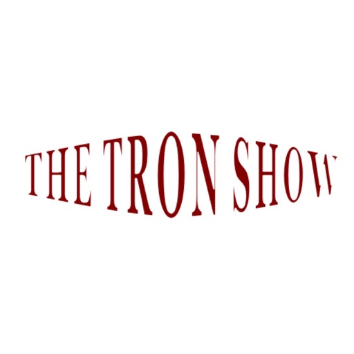 The Tron Show