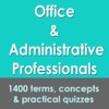 Office & Administrative Pro: 1400 Notes & Quizzes