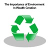 All about The Importance of Environment In Wealth Creation