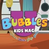 Bubbles U Mag