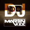 DJ Martin Kee