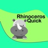 Rhinoceros Quick