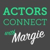 Actors Connect...with Margie