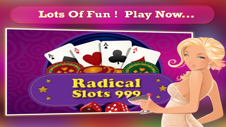 Radical Slots 999 - Las Vegas Free Slot screenshot-4