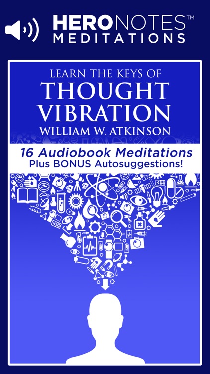 The Law Of Attraction Meditations by Esther Hicks & Thought Vibration by William W. Atkinson