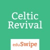Celtic Revival: The eduSwipe Guide by TM Moore