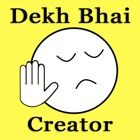 Dekh Bhai Creator - Indian Meme