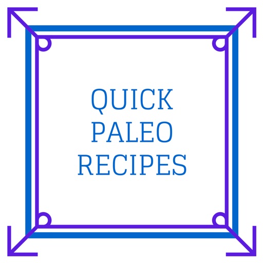 Quick Paleo Meals and Recipes