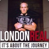 London Real