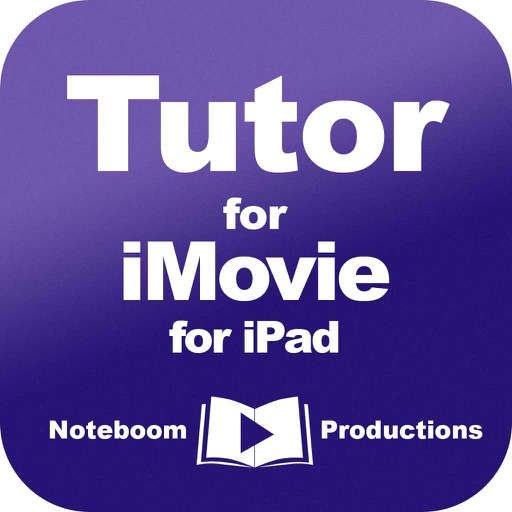 Tutor for iMovie for iPad iOS App