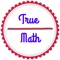 True Math - Speed Challenge