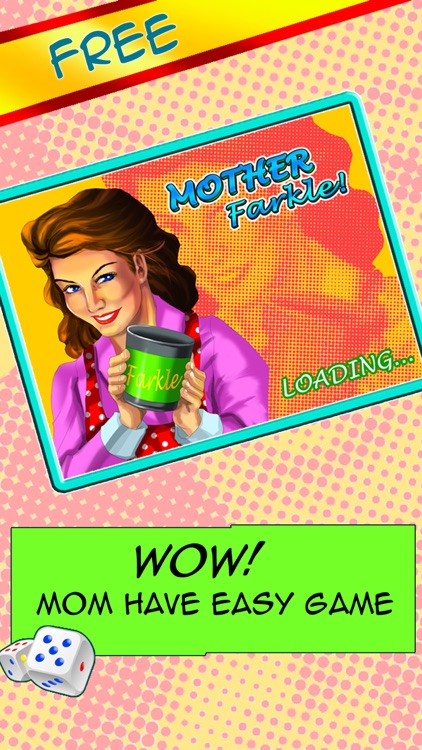 Mother Farkle - Hot Dice Games are more Fun with Mom : Free!