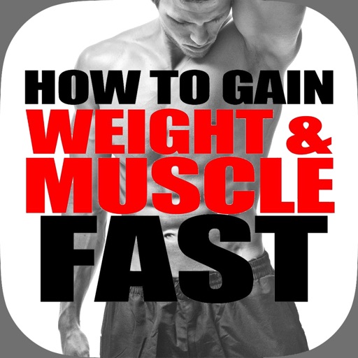 A+ How To Gain Weight & Muscle Fast - Best Effective Guide & Tips For Workout, Bulk Up, Exercises  and  Diet Plan icon