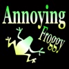 Annoying Froggy