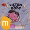 Listen To My Body - Learn Human Anatomy through read along,interactive,Children's Books