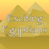Exciting Egyptians