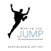 Making the Jump (by David Nilssen & Jeff Levy)