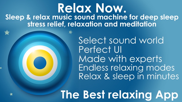 Relax Now. Sleep & relax music sound machine for deep sleep stress relief , relaxation and meditation