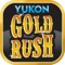 Las Vegas excitement combined with Yukon Gold Rush Fever