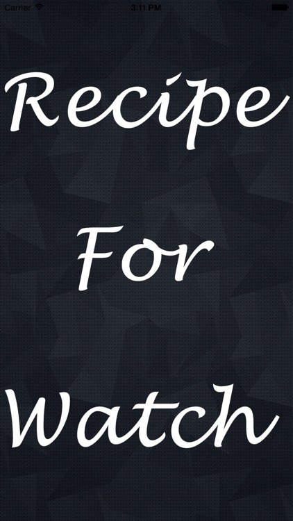 Recipe For Watch