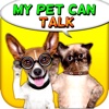 My Pet can Talk ! - Let's make the pet's alive like funny Top Hit app FREE !