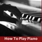 *SALE* How To Play Piano Special Offer