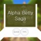 The NEWEST Guide for Alpha Betty Saga