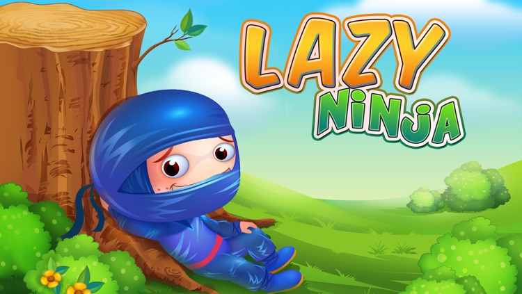 Lazy Ninja