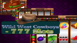 WILD WEST COWBOYS - 777 SLOTS - MEET YOUR LUCK 1.0 IOS CASINO WILD WEST COWBOYS - 777 SLOTS - MEET YOUR LUCK 1.0 IOS