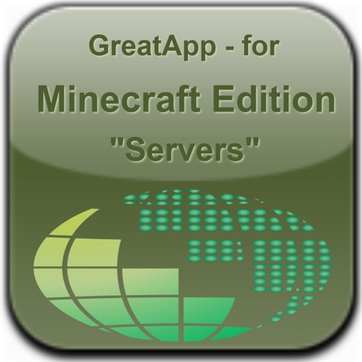 GreatApp - for MineCraft Edition "Servers":Build or Host your own Minecraft Server
