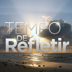 ‎Tempo de Refletir