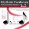 Practice and learn rhythms by developing a rhythmic vocabulary