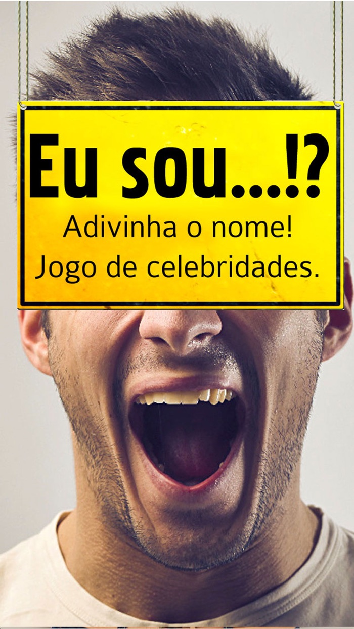 Eu sou...? Adivinha o nome - Jogo de celebridades