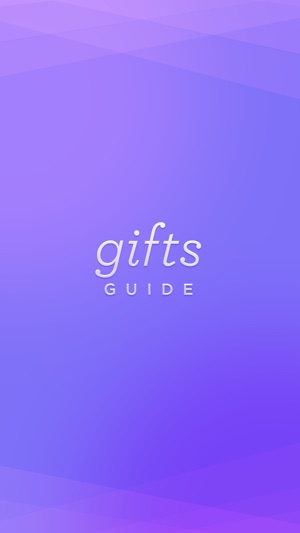 Gifts Guide