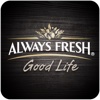 Always Fresh Good Life